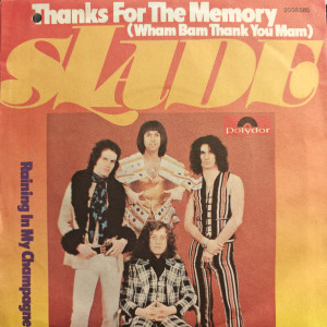 Slade - Thanks For The Memory - 45'lik