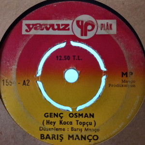 Barış Manço - Gönül Dağı / Genç Osman (Hey Koca Topçu) - 45'lik Barış Manço - Gönül Dağı / Genç Osman (Hey Koca Topçu) - 45'lik
