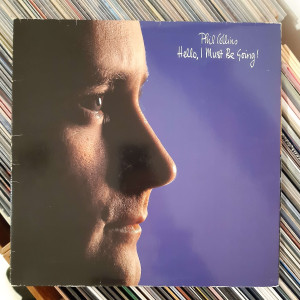 Phil Collins - Hello, I Must Be Going!