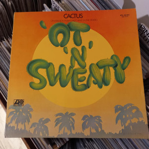 Cactus - 'Ot 'N' Sweaty
