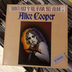 Alice Cooper - Toronto Rock 'N' Roll Revival 1969, Volume IV