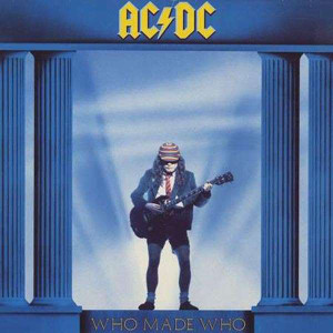 AC/DC - Who Made Who AC/DC - Who Made Who