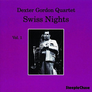 Dexter Gordon - Swiss Nights Vol.1