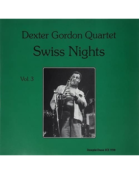 Dexter Gordon - Swiss Nights Vol.3 Dexter Gordon - Swiss Nights Vol.3