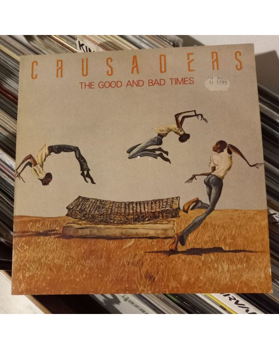 Crusaders - The Good And Bad Times Crusaders - The Good And Bad Times