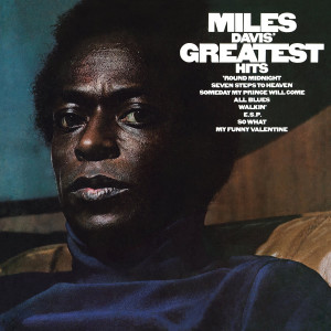 Miles Davis - Greatest Hits Miles Davis - Greatest Hits