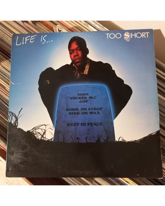 Too Short - Life Is... Too Short Too Short - Life Is... Too Short