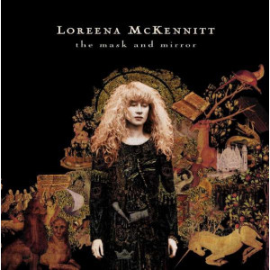 Loreena Mckennitt - The Mask And Mirror