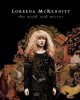 Loreena Mckennitt - The Mask And Mirror Loreena Mckennitt - The Mask And Mirror