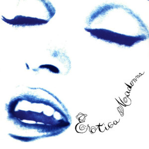 Madonna - Erotica Madonna - Erotica