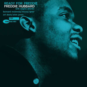 Freddie Hubbard - Ready For Freddie Freddie Hubbard - Ready For Freddie