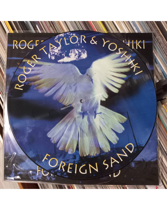Roger Taylor & Yoshiki - Foreign Sand (Maxi Single - Picture Disc) Roger Taylor & Yoshiki - Foreign Sand (Maxi Single - Picture Disc)