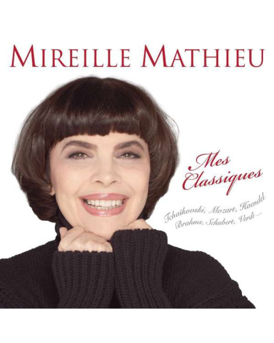 Mireille Mathieu - Mes Classiques Mireille Mathieu - Mes Classiques