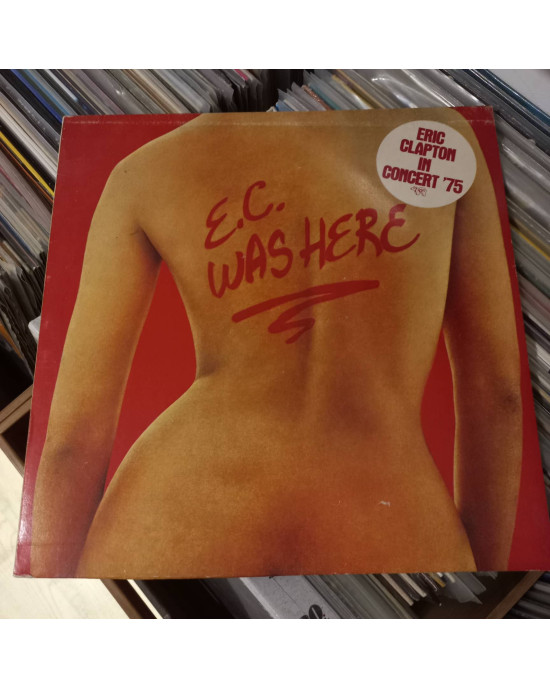 Eric Clapton - E. C. Was Here Eric Clapton - E. C. Was Here