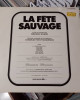 Vangelis Papathanassiou - La Fete Sauvage Vangelis Papathanassiou - La Fete Sauvage