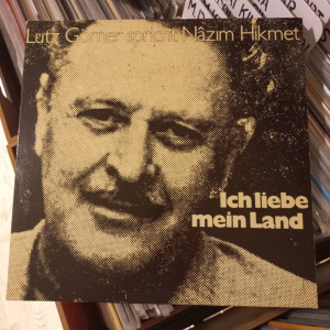 Lutz Görner, Nâzim Hikmet – Ich Liebe Mein Land (Lutz Görner Spricht Nâzim Hikmet)