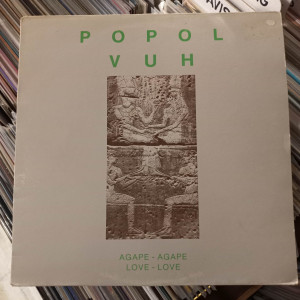 Popol Vuh - Agape - Agape, Love - Love