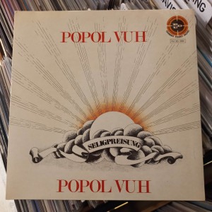 Popol Vuh - Seligpreisung