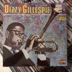 Dizzy Gillespie - Small Combos