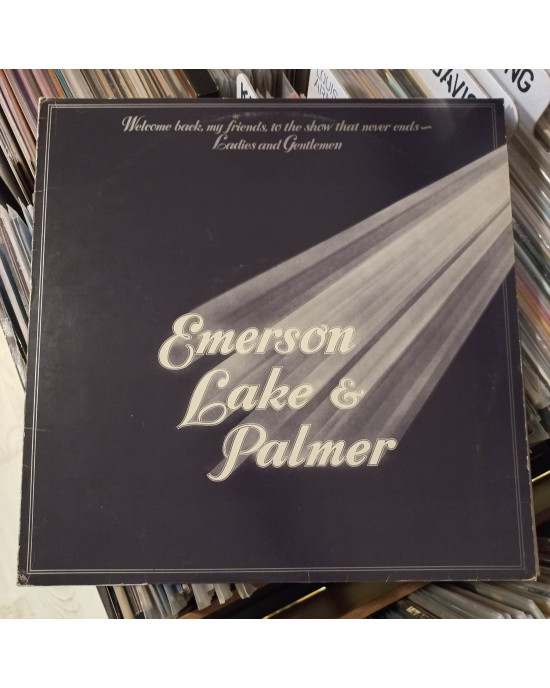 Emerson, Lake & Palmer - Welcome Back My Friends To The Show That Never Ends - Ladies And Gentlemen