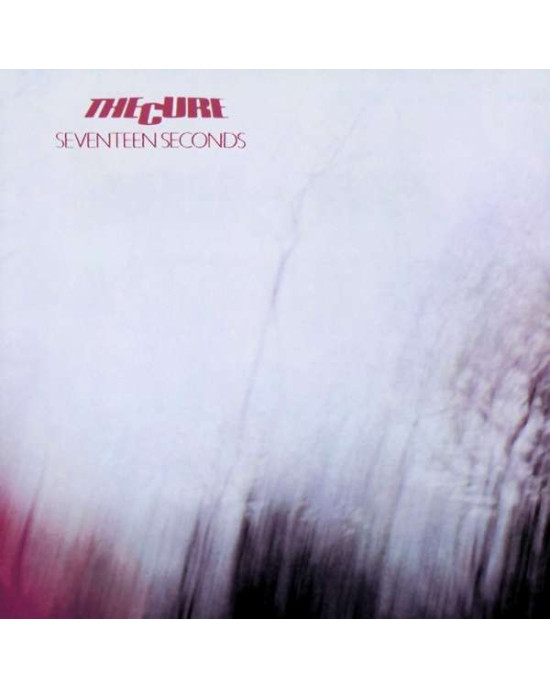 The Cure - Seventeen Seconds The Cure - Seventeen Seconds