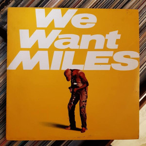 Miles Davis - We Want Miles 