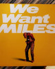 Miles Davis - We Want Miles Miles Davis - We Want Miles