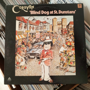 Caravan - Blind Dog At St. Dunstans