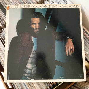 Chet Baker - You Can't Go Home Again