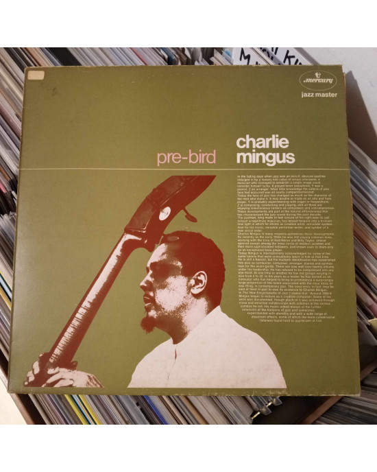 Charlie Mingus - Pre-Bird Charlie Mingus - Pre-Bird