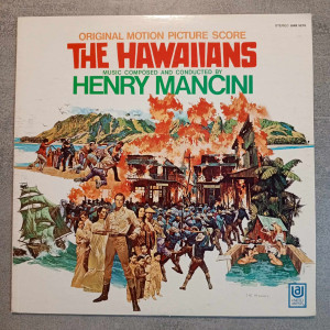 Henry Mancini - The Hawaiians (Original Motion Picture Score)