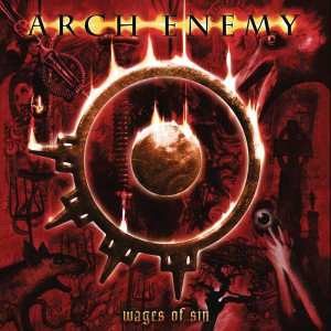 Arch Enemy - Wages Of Sin Arch Enemy - Wages Of Sin