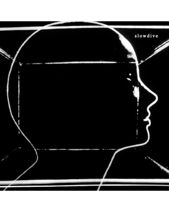 Slowdive - Slowdive Slowdive - Slowdive