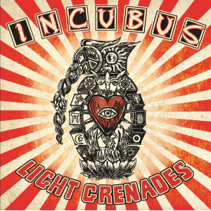 Incubus - Light Grenades Incubus - Light Grenades