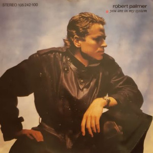 Robert Palmer - You Are In My System - 45'lik Robert Palmer - You Are In My System - 45'lik