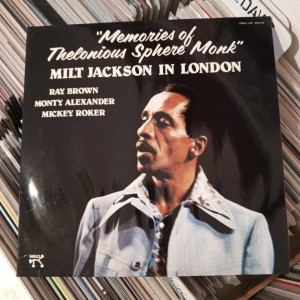Milt Jackson - Milt Jackson In London "Memories Of Thelonious Sphere Monk"