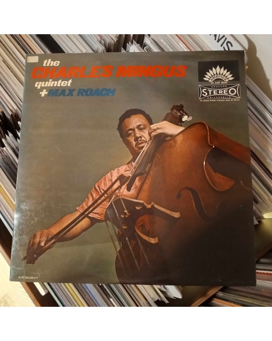 The Charles Mingus Quintet + Max Roach - The Charles Mingus Quintet + Max Roach The Charles Mingus Quintet + Max Roach - The Charles Mingus Quintet + Max Roach