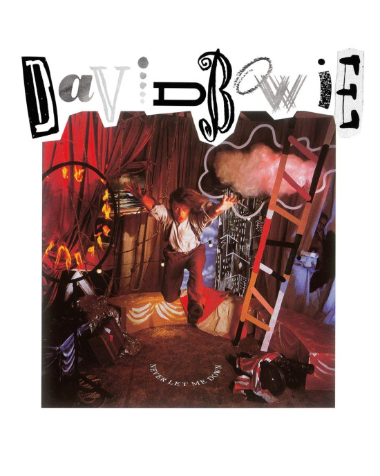 David Bowie - Never Let Me Down David Bowie - Never Let Me Down