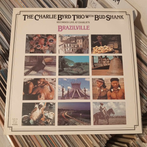 Charlie Byrd Trio With Bud Shank - Brazilville