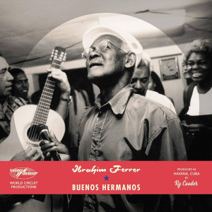 Ibrahim Ferrer - Buenos Hermanos - Special Edition