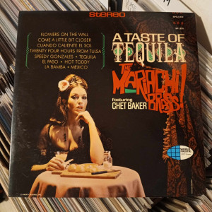 The Mariachi Brass Featuring Chet Baker - A Taste Of Tequila