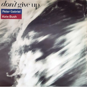 Peter Gabriel & Kate Bush - Don't Give Up / In Your Eyes - 45'lik
