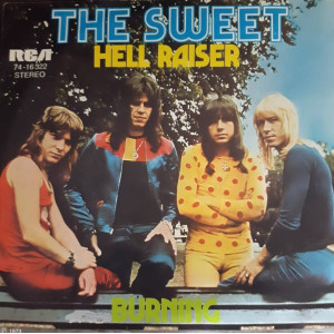 The Sweet – Hell Raiser / Burning - 45'lik The Sweet – Hell Raiser / Burning - 45'lik