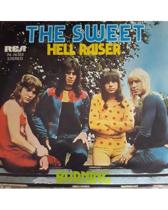 The Sweet – Hell Raiser / Burning - 45'lik The Sweet – Hell Raiser / Burning - 45'lik