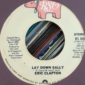 Eric Clapton ‎– Lay Down Sally / Next Time You See Her - 45'lik