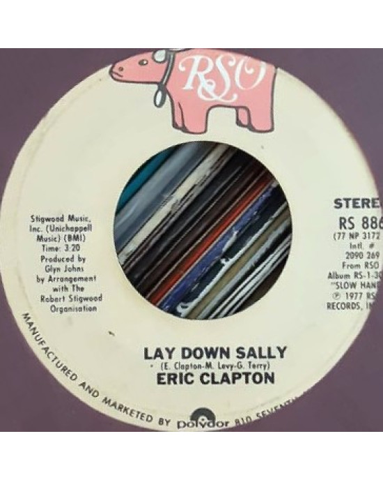 Eric Clapton – Lay Down Sally / Next Time You See Her - 45'lik Eric Clapton – Lay Down Sally / Next Time You See Her - 45'lik