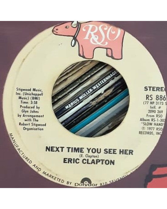 Eric Clapton – Lay Down Sally / Next Time You See Her - 45'lik Eric Clapton – Lay Down Sally / Next Time You See Her - 45'lik