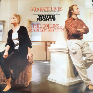 Phil Collins & Marilyn Martin - Seperate Lives / I Don't Wanna Know - 45'lik
