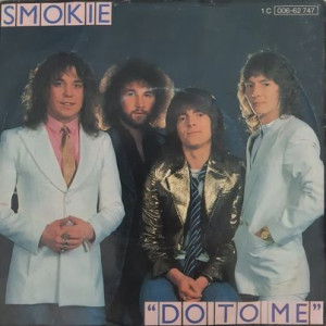 Smokie - Do To Me - 45'lik