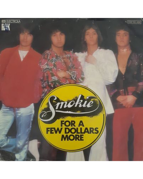 Smokie - For A Few Dollars More - 45'lik Smokie - For A Few Dollars More - 45'lik